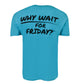 Happy Thursday Teal Tee
